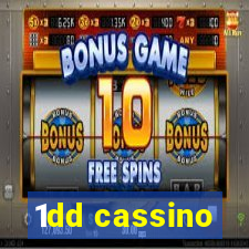 1dd cassino